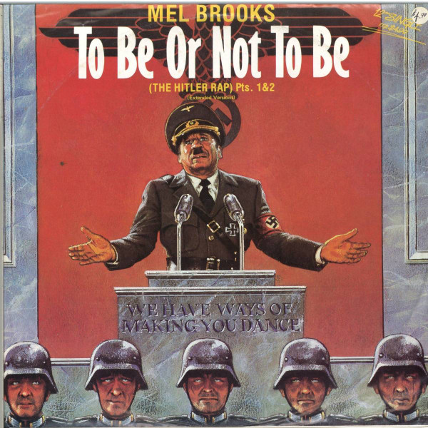 To Be Or Not To Be (The Hitler Rap) Pts. 1&2
